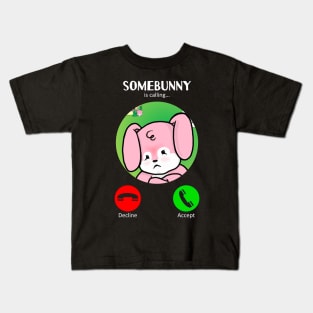 Somebunny's Calling (Angry) Kids T-Shirt